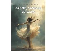 Carne, sangue ed ossa