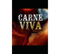 Carne viva, la serie