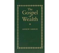 Carnegie The Gospel of Wealth (Tascabile)