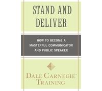 Carnegie Training Stand and Deliver (Tascabile)