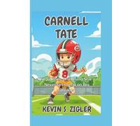 Carnell Tate: The Journey of a Rising Star - Never Giving Up on Big Dreams