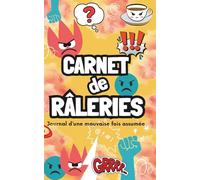 Carnet à remplir des râleries: “thérapie par la mauvaise foi”