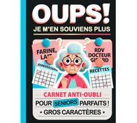 Carnet anti-oubli pour séniors parfaits ! Gros caractères: Une idée de cadeau originale pour une personne âgée, permettant de stimuler la mémoire et ... famille. C'est le cadeau grand-mère idéal !