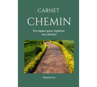 Carnet Chemin: Un espace pour explorer ton chemin