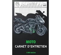 Carnet d’entretien moto: Suivi de l’entretien, des réparations et du kilométrage 3 286 entrées