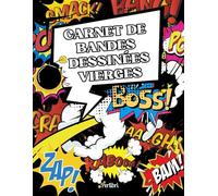 Carnet de Bandes Dessinées Vierges: Créez, dessinez et racontez votre histoire - 120 pages de gabarits de cases pour artistes et conteurs en herbe