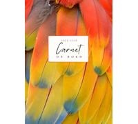 Carnet de bord 2025-2026: Pour une année scolaire légère comme une plume de perroquet