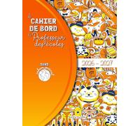 Carnet de Bord Enseignant: Outil 3 en 1 pour la Gestion de ahier de Bord et Planner Professeur des Ecoles Maternelle ou Primaire
