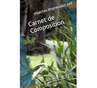 Carnet de Composition: Un carnet à lingnes lignées pour les passionnés d'insectes et les chasseurs d'insectes