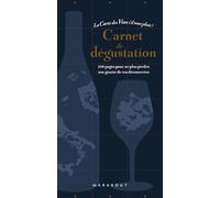 Carnet de dégustation: 200 pages pour ne plus perdre une goute de vos découvertes: 31651