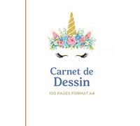 Carnet de Dessin Licorne: 100 Pages de Feuilles Blanches - Format A4 - Cahier créatif pour enfants