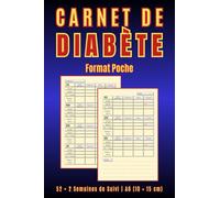 Carnet de Diabète Petit: Journal de Suivi de Glycémie Format Poche | Contrôle Facile du Sucre dans le Sang | A6 (10 × 15 cm), 120 Pages, 52+2 Semaines de Suivi