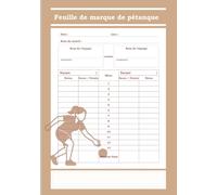 Carnet de feuilles de marque de pétanque taille A5 (format compact) Feuilles de score et schémas de terrain pour 100 parties