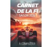 Carnet de la F1 2026: Carnet de suivi F1 saison de 2026
