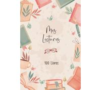 Carnet de Lecture: Journal de suivi de lecture à Remplir - Challenge livresque et Objectif de lecture pour les amateurs et débutants avec Index de mes Livres pour 100 livres /Format A5.11