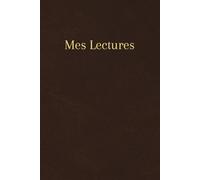 Carnet de lecture Mes Lectures : à remplir avec 180 fiches lectures !: pour avoir un suivi détaillé de tes livres, noter tes impressions, relever des challenges...
