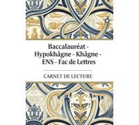Carnet de lecture Spécial Grandes Ecoles: Baccalauréat, Hypokhâgne, Khâgne, ENS, Fac de lettres