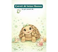 Carnet de liaison assistante maternelle à remplir: carnet de notes pour transmission nounou et parents