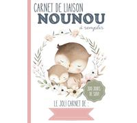 Carnet de liaison Nounou 300 jours à remplir: carnet de transmission parents-nounou pour simplifier le suivi de bébé ｜Couverture Hiboux