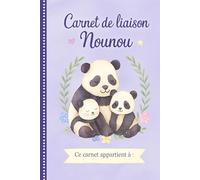 Carnet de Liaison Nounou à remplir: cahier de liaison assistante maternelle à remplir | Cahier pour faciliter la communication parents-nounou sur le ... activité, santé, souvenirs) -13-