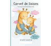 Carnet de liaison, Parents - Assistante maternelle: carnet suivi journalier, repas, sieste, soins, activités et transmissions01