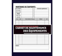 Carnet de Maintenance des Équipements