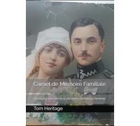 Carnet de Mémoire Familiale: Un espace pour écrire et préserver ton histoire familiale