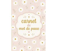 Carnet de Mot de Passe Alphabétique Discret: Répertoire Alphabétique pour Mots de Passe, Emails et Connexions Web - Cahier Alphabétique A-Z - Petit ... cm - Intérieur couleur beige/doré - 108 pages