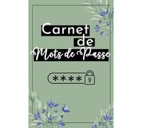 Carnet de Mots de Passe - Cahier pour vos identifiants et mots de passe: Petit format pratique - Édition Vert