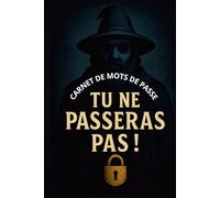 Carnet de Mots de Passe - Devenez le Sorcier de votre Sécurité !: Grimoire des Mots de Passe Oubliés - Et des Secrets Bien Gardés