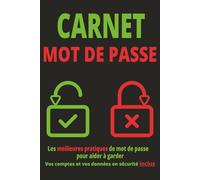 Carnet de mots de passe, Journal des mots de passe Internet pour sites web, identifiants de connexion :: Site internet, courriel / utilisateur, mot de ... notes, Taille de poche 6” X 9” 120 pages.