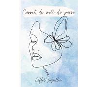 Carnet de mots de passe: L'effet papillon