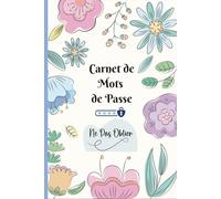 Carnet de Mots de Passe: Répertoire Alphabétique pour conserver vos identifiants internet, mots de passe, sites web et e-mails/ Format A5- 110 pages.15