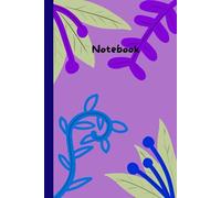 Carnet de note fantaisie: Notebook florale- couverture original - 120 pages lignées - format 15,24x22,86 cm