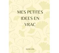 Carnet de note: Mes petites idées en vrac