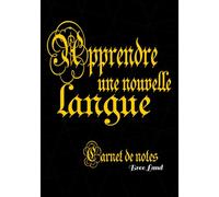 Carnet de notes: Apprendre une nouvelle langue