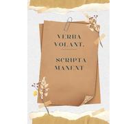 Carnet de notes: Cahier de notes ligné-300 pages- 15,24x22,86 cm -6x9 pouces: Verba volant, scripta manent