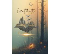 Carnet de notes: Cahier pour Écriture, Journal, Idées Créatives - Univers Dragons et Monde Magique