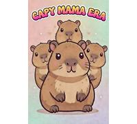 Carnet de notes CAPY MAMA ERA: Notebook A5 ligné - Idée Cadeau Originale pour Maman - Fête des mères