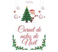Carnet de Notes de Noël : Carnet de Notes - Cadeau de Fin d'Année pour Maîtresse ou Maître, ATSEM, Nounou, Animatrice ou Animateur - Idée Originale pour Dire Merci