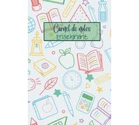 Carnet De Notes Enseignant: Cahier de suivi scolaire - Idéal pour les enseignants du primaire, collège ou remplaçants. Notes, compétences, coordonnées et observations réunies dans un seul carnet.