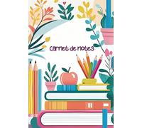 Carnet De Notes Enseignant: Cahier de suivi scolaire - Idéal pour les enseignants du primaire, collège ou remplaçants. Notes, compétences, coordonnées et observations réunies dans un seul carnet.