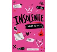 Carnet de Notes INSOLENTE: Carnet ligné moderne pour notes, projets, listes, journal personnel, études, travail et organisation du quotidien