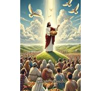Carnet de notes Jésus Christ - La Multiplication des Pains: Carnet chrétien ligné - 120 pages pour écrire vos prières, méditations et bénédictions | ... anniversaire, Pâques, communion, Baptême,...