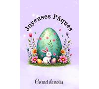 Carnet de notes Joyeuses Pâques: Cahier avec en couverture un adorable lapin et au dos des œufs de Pâques. Carnet ligné de 120 pages