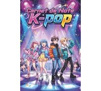 Carnet de Notes K-Pop - Journal de Fan: Carnet A5 à pages lignées (110 pages) pour pré-ados, ados et jeunes adultes - notes, playlists et paroles de chansons