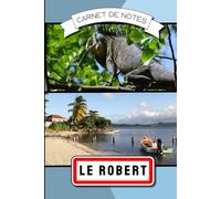 Carnet de notes Le Robert | Martinique 972: 100 pages lignées avec illustrations