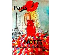 Carnet de notes ''Paris "- Carnet ligné à couverture rigide en finition Brillant, 150 pages en format A5
