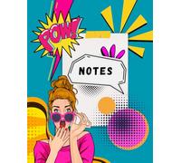 Carnet de Notes Pop Art - 200 Pages Lignées | Cahier Coloré et Tendance pour Écriture, Journal, École, Travail et Idée Cadeau Originale: Un notebook ... dessiner et s’inspirer chaque jour avec style