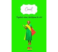 Carnet de notes pour les Togolais et Togolaises 6 x 9 pouce 15.24cm x 22.86cm.: Cahier de notes pour les togolais et la diaspora Togolaise